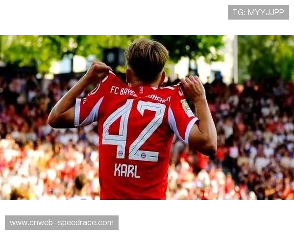 拜仁格纳布里助攻17岁卡尔破门，新星赛季第六球